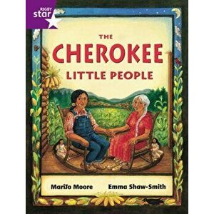 Rigby Star Guided 2 Purple Level: The Cherokee Little People Pupil Book (single), Paperback - *** imagine