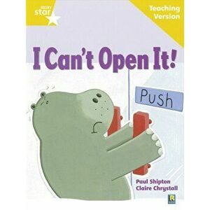 Rigby Star Guided Reading Yellow Level: I Can't Open It! Teaching Version, Paperback - *** imagine