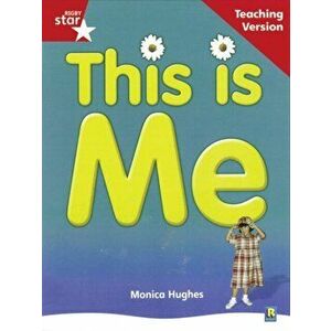 Rigby Star Non-fiction Guided Reading Red Level: This is Me Teaching Version, Paperback - *** imagine