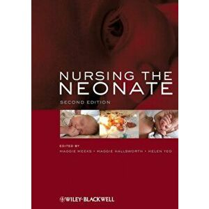 Nursing the Neonate. 2nd Edition, Paperback - *** imagine