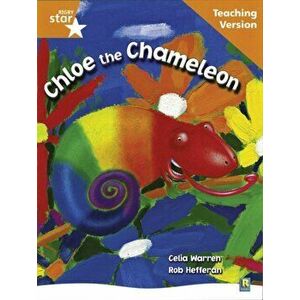 Rigby Star Guided Reading Orange Level: Chloe the Cameleon Teaching Version, Paperback - *** imagine