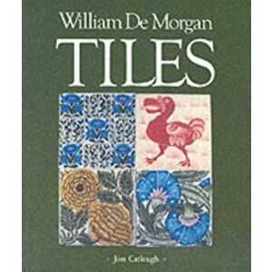 William De Morgan Tiles. New ed, Paperback - *** imagine