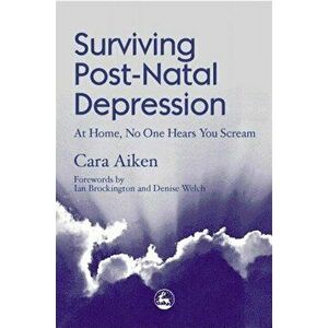 Surviving Post-Natal Depression. At Home, No One Hears You Scream, Paperback - Cara Aiken imagine