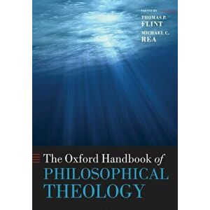 The Oxford Handbook of Philosophical Theology, Paperback - *** imagine