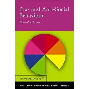 Pro-Social and Anti-Social Behaviour, Paperback - David Clarke imagine