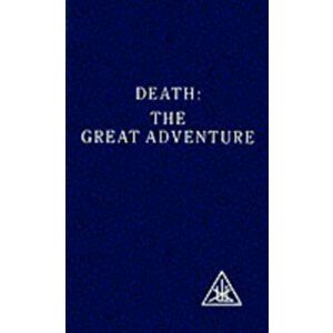Death. The Great Adventure, Paperback - Alice A. Bailey imagine