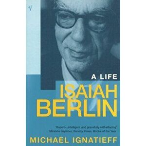 Isaiah Berlin. A Life, Paperback - Michael Ignatieff imagine