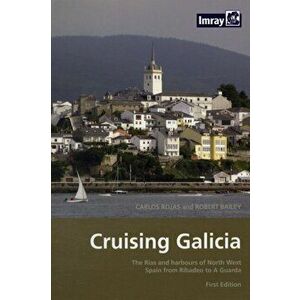 Cruising Galicia, Hardback - Robert Bailey imagine