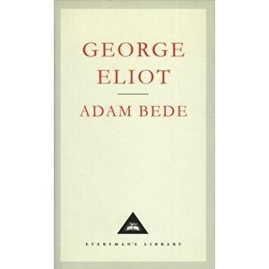 Adam Bede, Hardback - George Eliot imagine