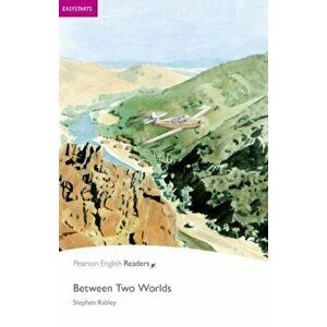Easystart: Between Two Worlds. 2 ed, Paperback - Stephen Rabley imagine