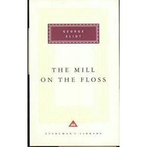 The Mill On The Floss, Hardback - George Eliot imagine