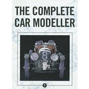 Complete Car Modeller, Paperback - Gerald Wingrove imagine