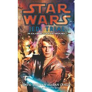 Star Wars: Jedi Trial, Paperback - Dan Cragg imagine