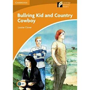 Bullring Kid and Country Cowboy Level 4 Intermediate, Paperback - Louise Clover imagine