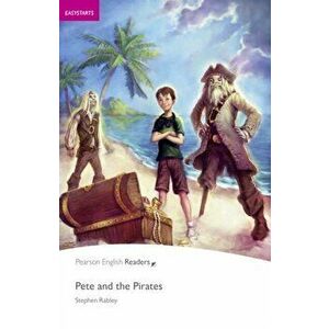 Easystart: Pete and the Pirates, Paperback - Stephen Rabley imagine