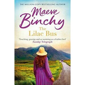 The Lilac Bus, Paperback - Maeve Binchy imagine