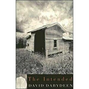 The Intended, Paperback - David Dabydeen imagine