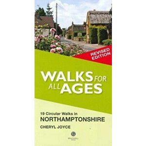 Walks for All Ages Northamptonshire. 19 Circular Walks, 2 Revised edition, Paperback - Cheryl Joyce imagine