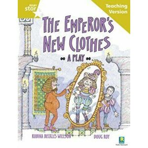 Rigby Star Guided Reading Gold Level: The Emperor's New Clothes Teaching Version, Paperback - *** imagine