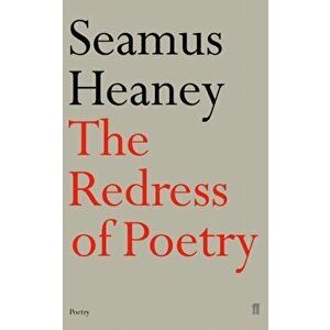 The Redress of Poetry. Main, Paperback - Seamus Heaney imagine