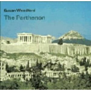 The Parthenon, Paperback - Susan Woodford imagine