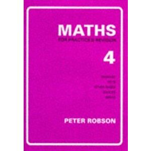 Maths for Practice and Revision. New ed, Paperback - Peter Robson imagine