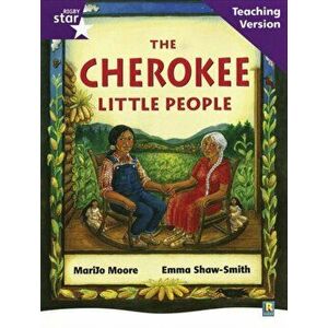 Rigby Star Guided Reading Purple Level: The Cherokee Little People Teaching Version, Paperback - *** imagine