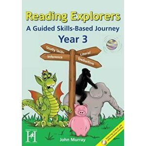 Reading Explorers - Year 3. A Guided Skills-based Journey, Paperback - John Murray imagine
