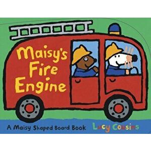 Maisy's Fire Engine, Board book - Lucy Cousins imagine