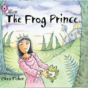 The Frog Prince. Band 00/Lilac, Paperback - Chris Fisher imagine
