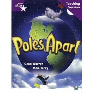 Rigby Star Guided Reading Purple Level: Poles Apart Teaching Version, Paperback - *** imagine