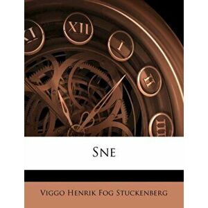 Sne, Paperback - Viggo Henrik Fog Stuckenberg imagine