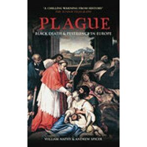 Plague. 3 Revised edition, Paperback - William G. Naphy imagine