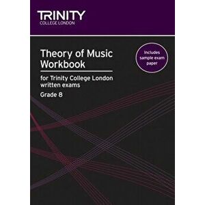Theory of Music Workbook Grade 8 (2009), Paperback - Trinity College London imagine
