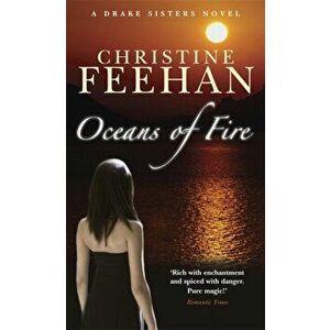 Oceans Of Fire. Number 3 in series, Paperback - Christine Feehan imagine