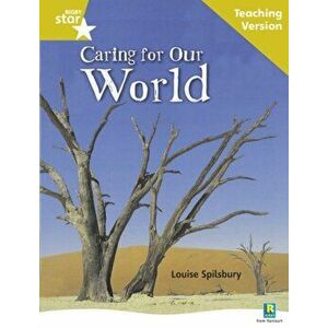 Rigby Star Non-fiction Guided Reading Gold Level: Caring for Our World Teaching Version, Paperback - *** imagine