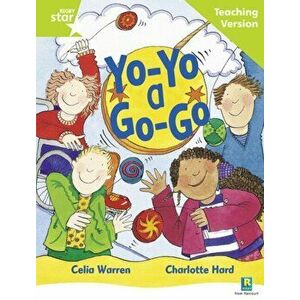 Rigby Star Guided Reading Green Level: Yo-yo a Go-go Teaching Version, Paperback - *** imagine