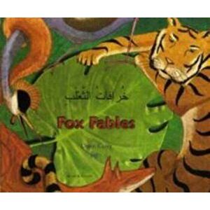 Fox Fables in Arabic and English, Paperback - Dawn Casey imagine