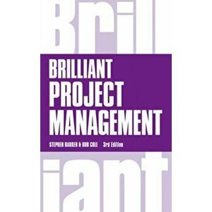 Brilliant Project Management. 3 ed, Paperback - Rob Cole imagine
