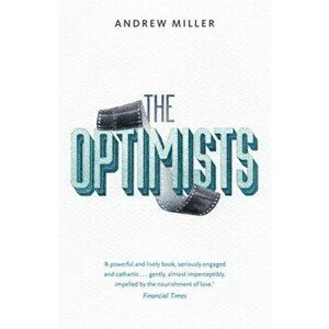 The Optimists, Paperback - Andrew Miller imagine