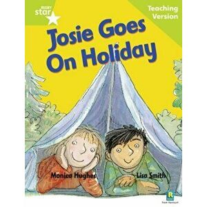 Rigby Star Guided Reading Green Level: Josie Goes on Holiday Teaching Version, Paperback - *** imagine
