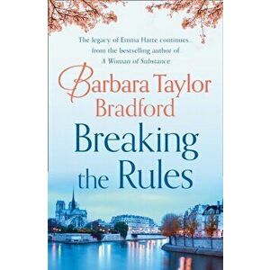 Breaking the Rules, Paperback - Barbara Taylor Bradford imagine