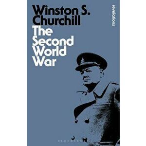 The Second World War, Paperback - Sir Sir Winston S. Churchill imagine