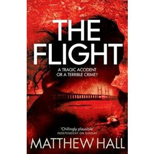 The Flight, Paperback - Matthew Hall imagine