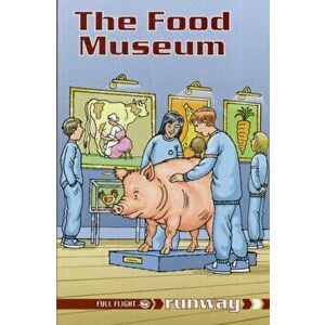 The Food Museum, Paperback - Alison Hawes imagine