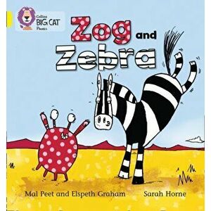Zog and Zebra. Band 03/Yellow, Paperback - Elspeth Graham imagine