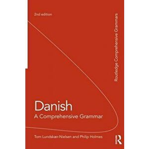 Danish: A Comprehensive Grammar. 2 New edition, Paperback - *** imagine
