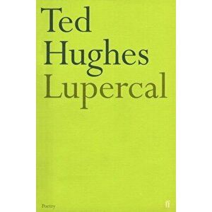 Lupercal. Main, Paperback - Ted Hughes imagine