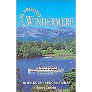 Walks Around Windermere, Paperback - Robert Gambles imagine