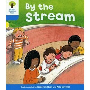 Oxford Reading Tree: Level 3: Stories: By the Stream, Paperback - Roderick Hunt imagine